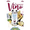 Becco Giallo Conoscere il vino. Manuale a fumetti per bere con gusto