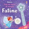 Usborne Con un tocco di magia - Fatine