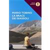 OSCAR BESTSELLERS La brace dei Biassoli