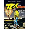 Sergio Bonelli Editore Tex contro Mefisto. Il marchio di Yama (Vol. 6)