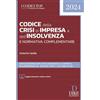 Dike Giuridica Codice della crisi d'impresa e dell'insolvenza e normativa complementare. Con aggiornamento online
