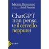 Jaca Book ChatGPT non pensa (e il cervello neppure)