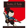 CREATESPACE Sotto il Sole: La Storia di Miyamoto Musashi