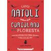 FLACCOVIO DARIO Coriolano della Floresta seguito da «I Beati Paoli». Nuovissimo romanzo storico siciliano. Ediz. integrale