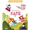 Fabbri Racconti di fate. Preletture. Ediz. a colori