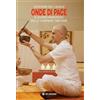 OM Onde di pace. Il suono armonico delle campane tibetane