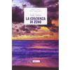 GRANDI CLASSICI DELLA LETTERATURA La coscienza di Zeno