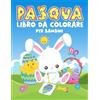 Gray & Gold Publishing Pasqua: Libro da colorare per bambini: 35 splendide illustrazioni per bimbi da 3 a 10 anni