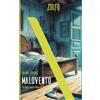 Zolfo Editore Malovento. Il caso Santa Morina