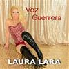 Laura Lara (Nova MD) Voz Guerrera