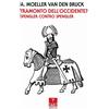 Oaks Editrice Tramonto dell'Occidente? Spengler contro Spengler