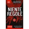 Newton Compton Editori Niente regole. Sexy lawyers series