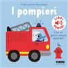 Fabbri I pompieri. I miei piccoli libri sonori. Ediz. a colori