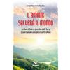 L'amore salverà il mondo