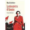 EDIZIONI ALEGRE La mia guerra di Spagna