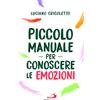 Piccolo manuale per conoscere le emozioni