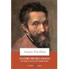 Laterza L'ultimo Michelangelo. Dal «Giudizio Universale» alla Cappella Paolina