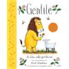 Emme Edizioni Gentile. Un libro sulla gentilezza. Ediz. a colori