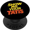 Cheeky Expressions Gear Mostrami i tuoi fan divertenti di Tatis PopSockets PopGrip Intercambiabile