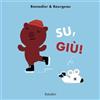 BABALIBRI Su, giù! Ediz. illustrata