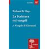 Paideia La scrittura nei Vangeli. Vangelo di Giovanni (Vol. 2)