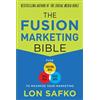 McGraw-Hill Education The Fusion Marketing Bible: Fuse Traditional Media, Social Media, & Digital Media to Maximize Marketing (ENHANCED EBOOK)