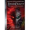 Blizzard Entertainment StarCraft: The Dark Templar Saga #3: Twilight