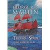 Mondadori Il trono di spade. Uno scontro di re. Le cronache del ghiaccio e del fuoco. Vol. 2 George R. R. Martin