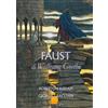 JACA BOOK Il Faust di Wolfgang Goethe. Ediz. illustrata