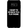 Novelty Flip Phone Husband Sarcastic Gag Custodia per Galaxy S8+ Divertente dicendo che voglio tornare a un telefono flip donne uomini bavaglio