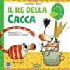 Raffaello Ragazzi Il re della cacca