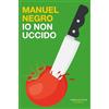 Fazi Editore Io non uccido