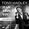 Ticketone IT Tony Hadley - Mad About You Tour
