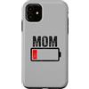 Funny Mom Low Battery Gifts ideas Custodia per iPhone 11 Mom Low Battery Energy - Divertente festa della mamma compleanno