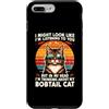 Bobtail Cat Lover Gifts Custodia per iPhone 7 Plus/8 Plus I Might Look Like I'm Listening To You Bobtail Cat