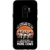 Cows Gift For A Cow Lover Custodia per Galaxy S9+ I Might Look Like I'm Listening To You Cows Cow Farmer