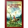 Editori Riuniti La riscoperta del Graal. Dal fenomeno Dan Brown al ritorno dei miti