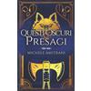 Michele Amitrani Questi oscuri presagi (Tascabile) Tenebre E Luce