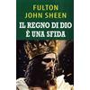 Il regno di Dio è una sfida