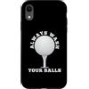 Always Wash Your Balls Custodia per iPhone XR Lava sempre le tue palline Funny Golf