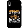 Drumming Gift For A Drummer Drum Custodia per iPhone XR I batteristi lo fanno meglio si attaccano alla batteria Beat Drumming
