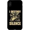 Drumming Gift For A Drummer Drum Custodia per iPhone XS Max I Destroy Silence Drums Batterista Batteria Batteria Batteria Batteristi