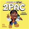 HarperCollins Publishers Inc Legends of Hip-Hop: 2Pac: A 1-2-3 Biography Pen Ken