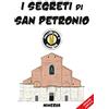 Minerva Edizioni I segreti di San Petronio