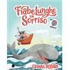 Emme Edizioni Fiabe lunghe un sorriso da 7 minuti. Ediz. a colori