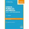 Dike Giuridica Codice di pubblica sicurezza TULPS e leggi complementari. Con aggiornamento online