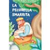 Il Sicomoro La pecorella smarrita. Le paraboline