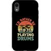 Drumming Gift For A Drummer Drum Custodia per iPhone XR Preferirei suonare la batteria suonare la batteria suonare il batterista