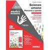 Zanichelli Scienze umane. Percorsi e parole. Idee per imparare. Psicologia e metodologia della ricerca. Ediz. rossa. Per le Scuole superiori