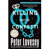 Peter Lovesey Killing with Confetti (Tascabile) Detective Peter Diamond Mystery